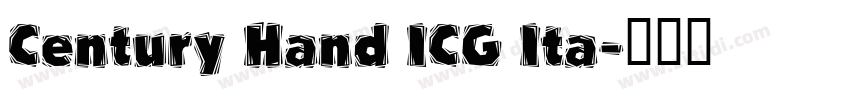Century Hand ICG Ita字体转换